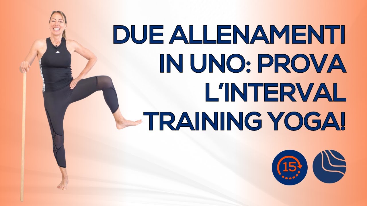 Interval Training Yoga: la routine corpo perfetta per noi over 50! - 15 minuti