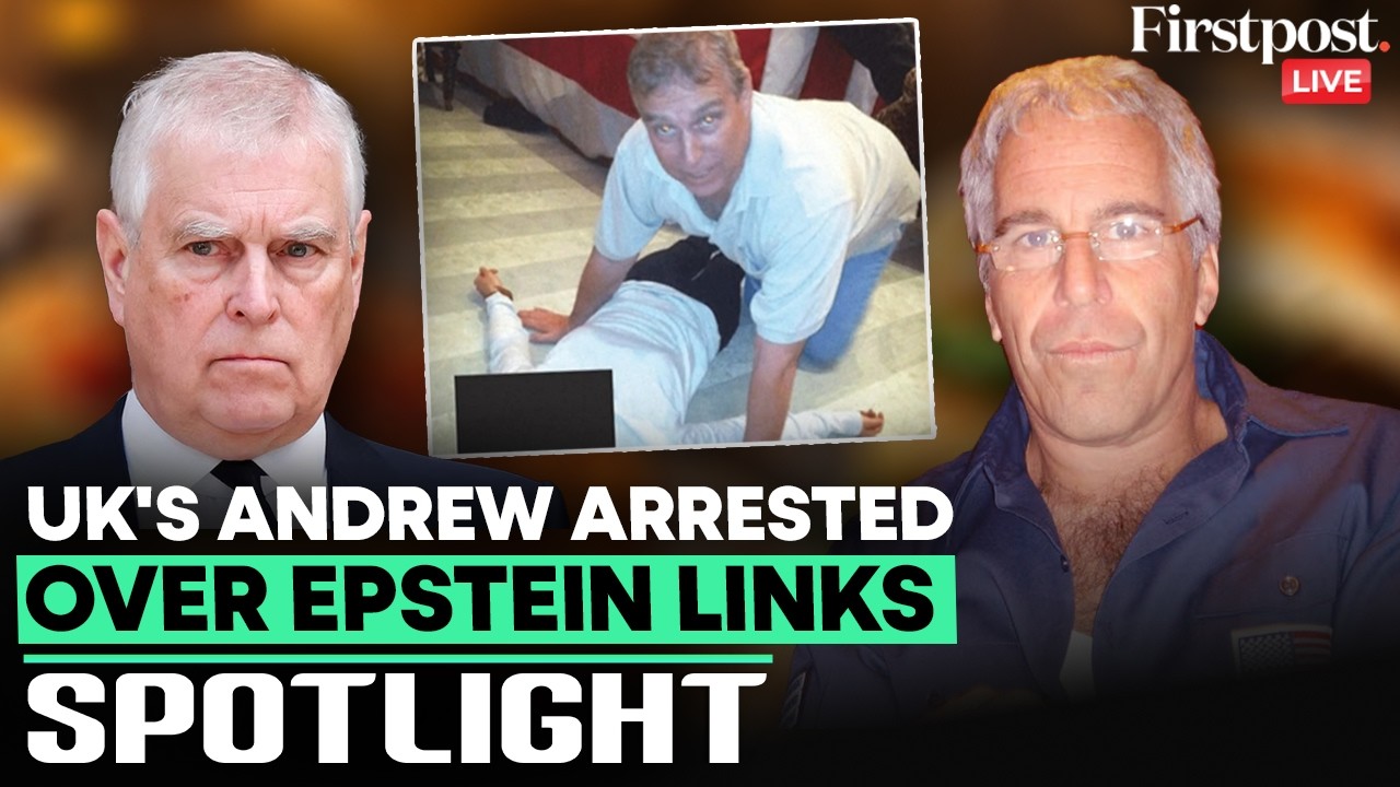 LIVE: Andrew, UK's King Charles' Brother Arrested Over Epstein Links | Spotlight | N18G