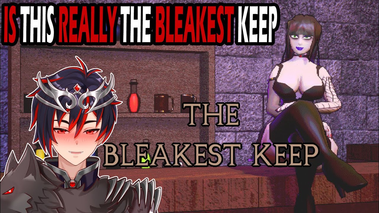 Is this really the Bleakest Keep or is it the most AMAZING keep