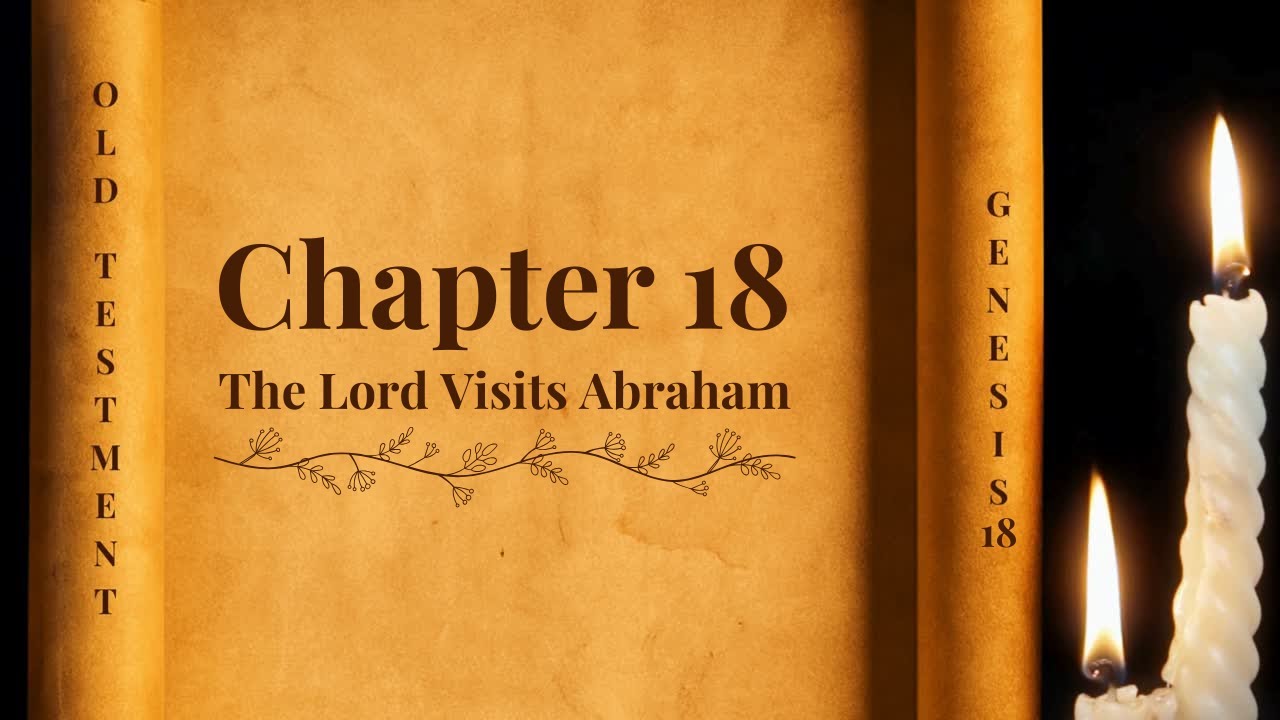 Genesis Chapter 18 | Promise, Prayer, and Mercy | World English Bible Reading