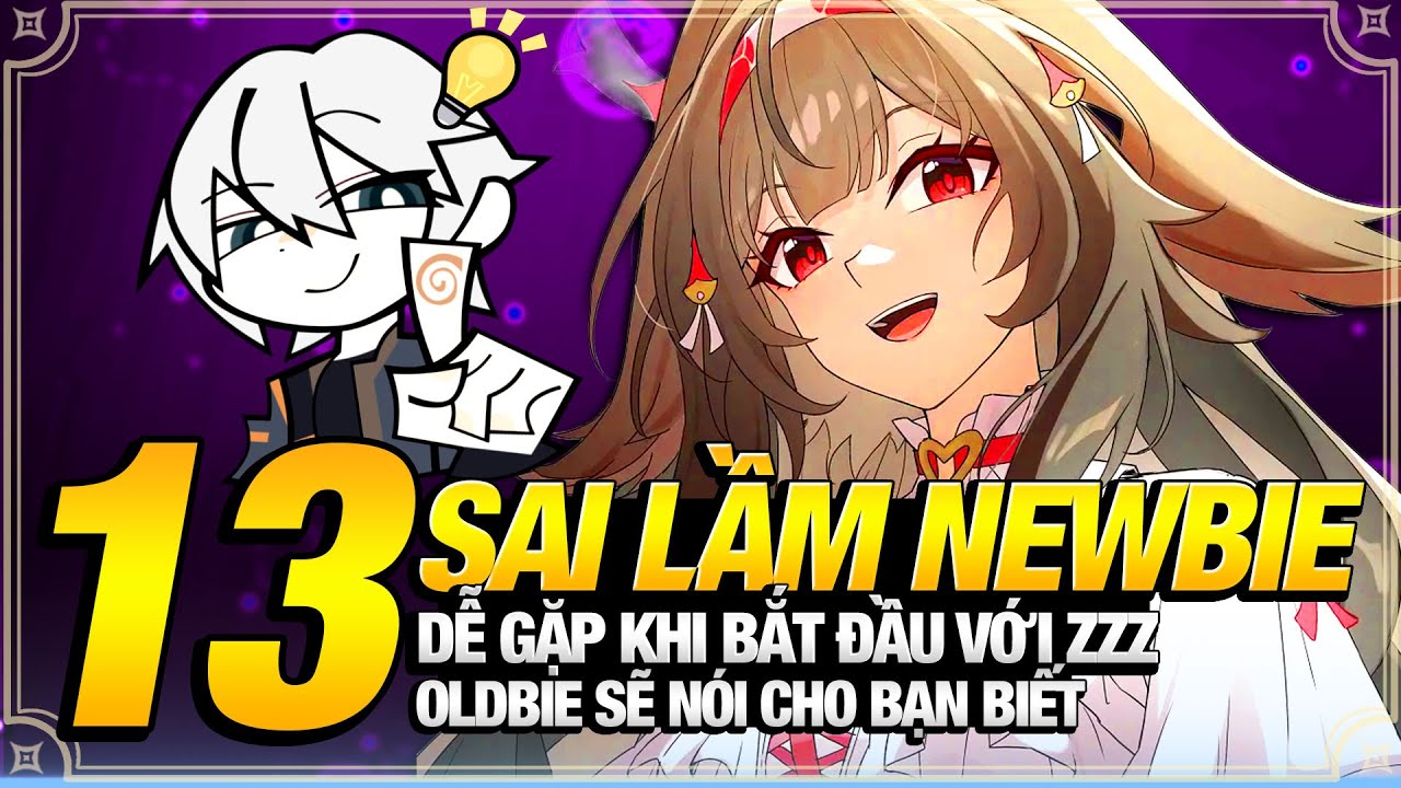 13 Lưu Ý Dễ Gặp Sai Lầm Cho Newbie Bắt Đầu Ở 2.5 Hoặc Tương Lai, Oldbie Chia Sẻ Cho Newbie【ZZZ】
