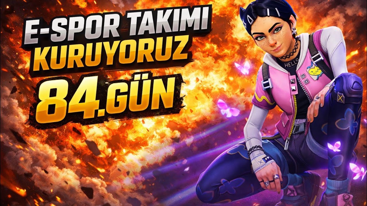 E-SPOR TAKIMI KURUYORUZ 84.GÜN(KURAMADIK) CİDDİLİ DERECELİ VALO
