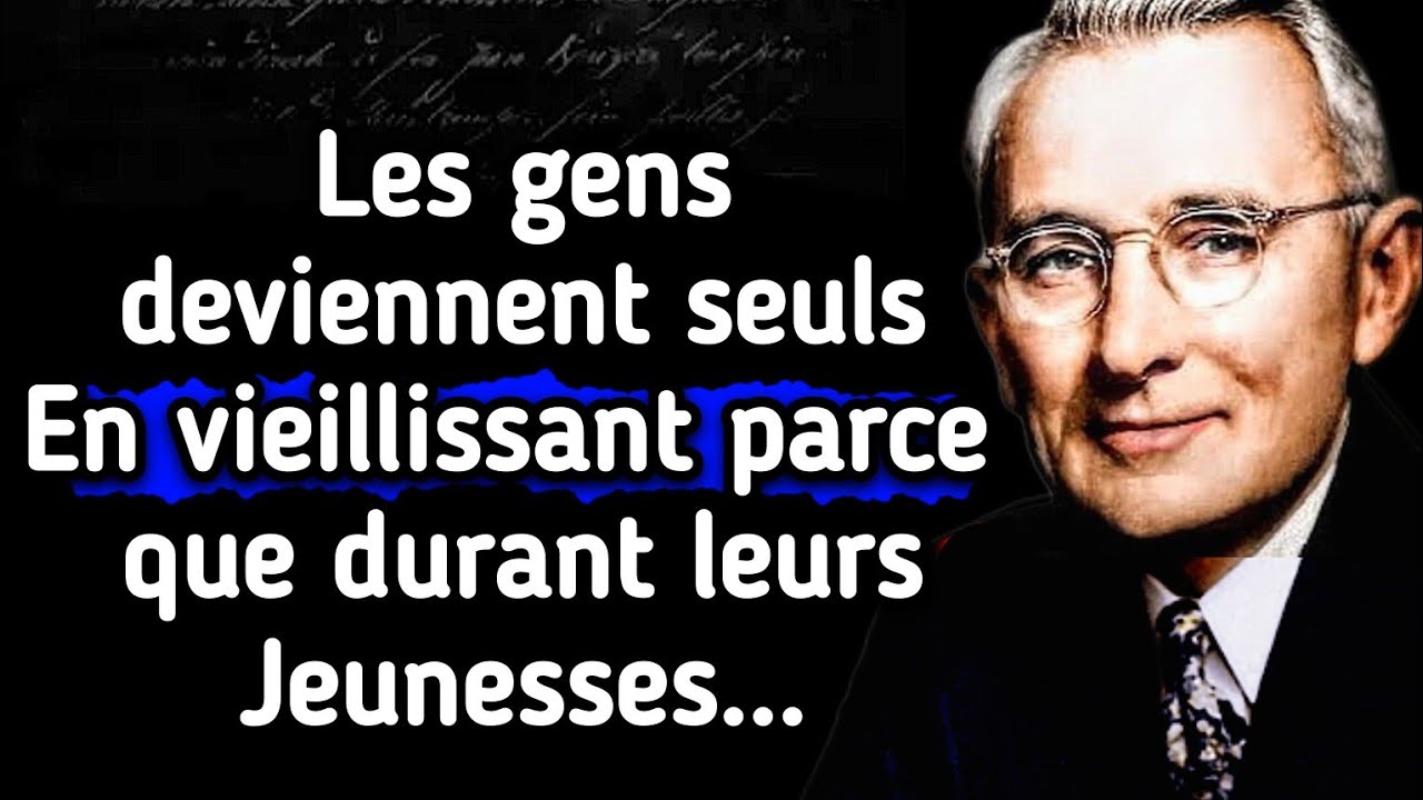 Les sagesses de Dale Carnegie que tu dois connaître avant de vieillir