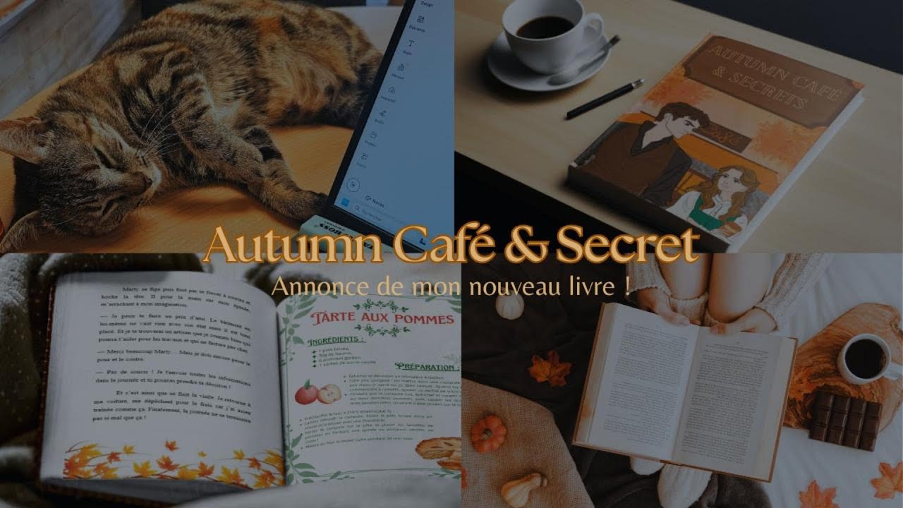 Je sors mon LIVRE d'AUTOMNE ! Autumn Café & Secrets ( histoire, recette, ambiance...)
