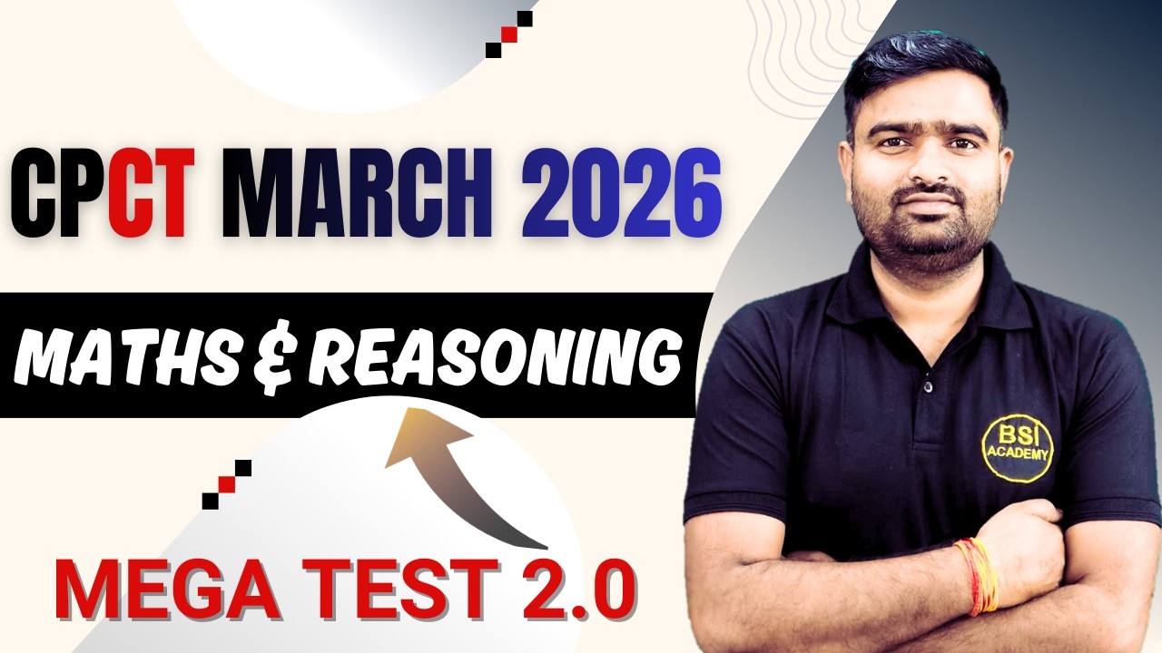 CPCT Mega Test 2.0 - CPCT Maths & Reasoning | CPCT March 2026 | CPCT MELA 2026 | CPCT PYQs Solution
