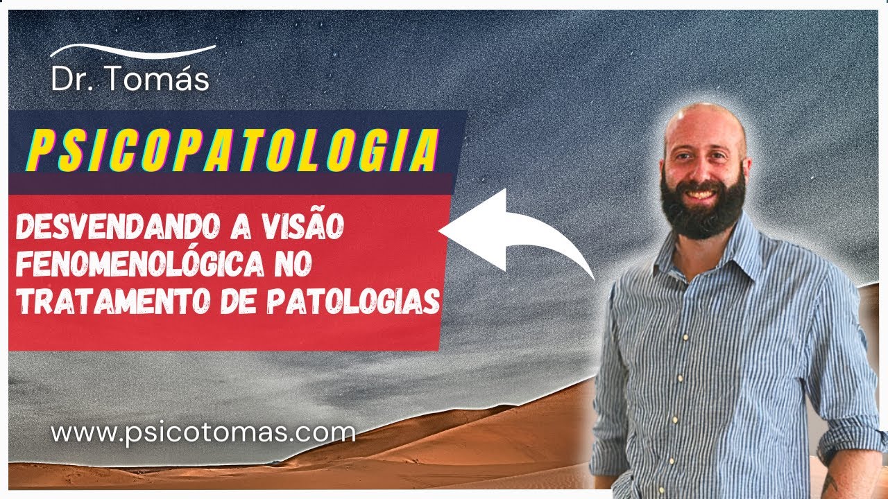 Introdução à psicopatologia fenomenológica #patologias #psicologia #dasein #corpo #mente
