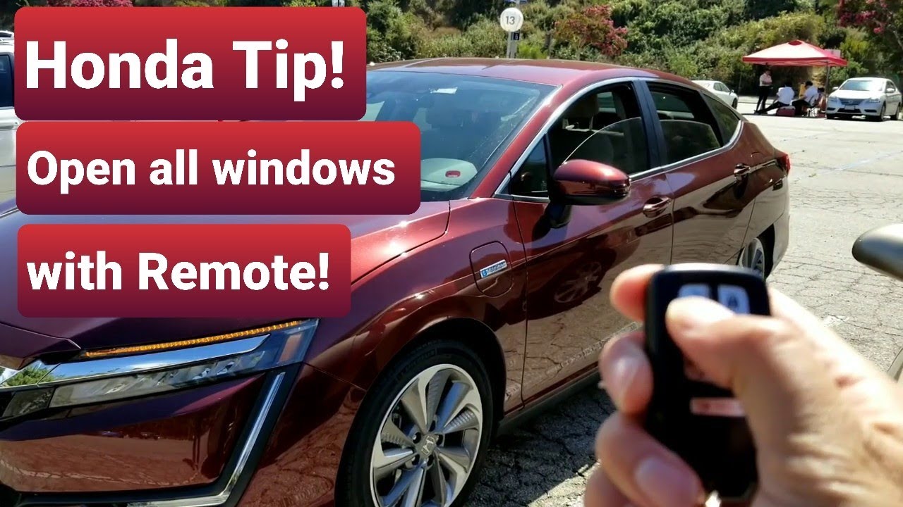Honda Clarity Tip: Open all windows with remote. Close all windows with Key! Honda Clarity