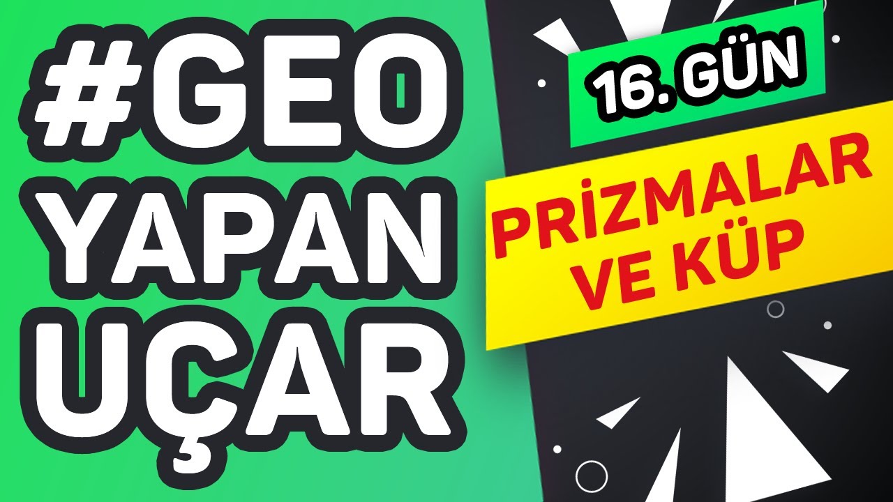 PRİZMALAR VE KÜP 