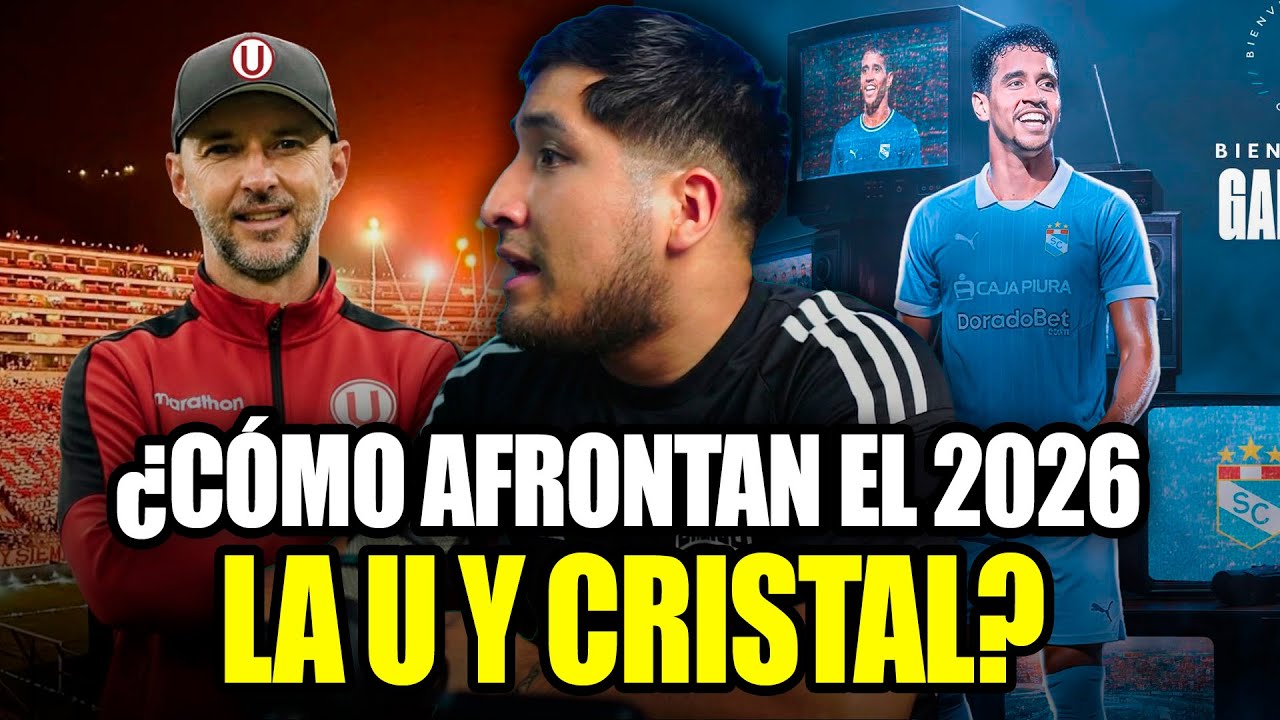 FANODRIC ANALIZA A SPORTING CRISTAL Y UNIVERSITARIO PARA LA CAMPA&Ntilde;A 2026 🤔🔥 &iquest;NO CAMPEONAR&Aacute;N?