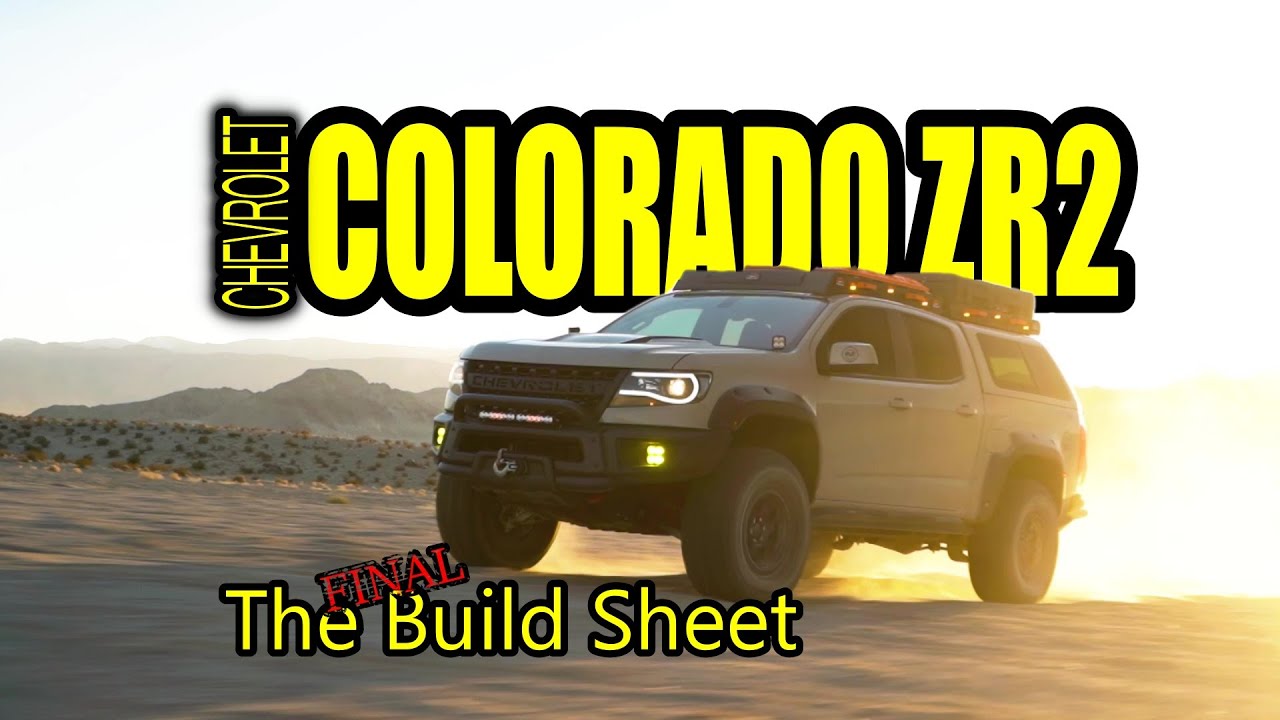 The FINAL Build Sheet - 2021 Chevrolet Colorado ZR2 Bison