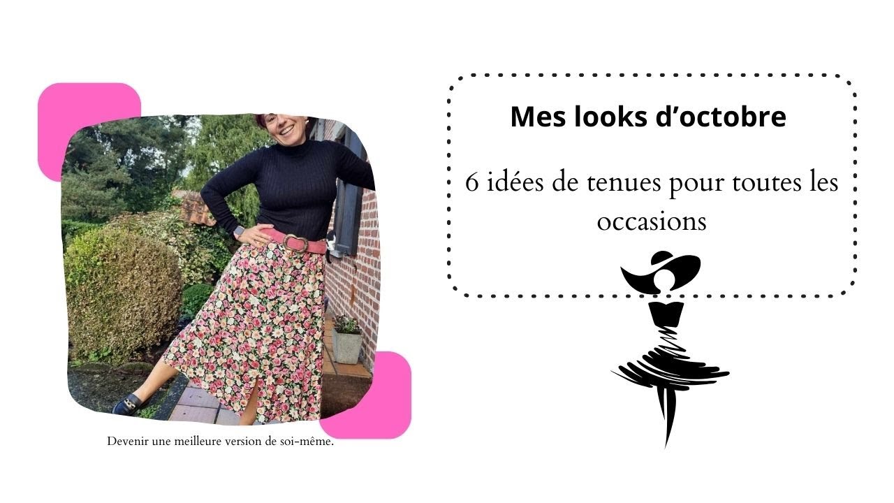 Mes tenues pour le mois d'octobre.