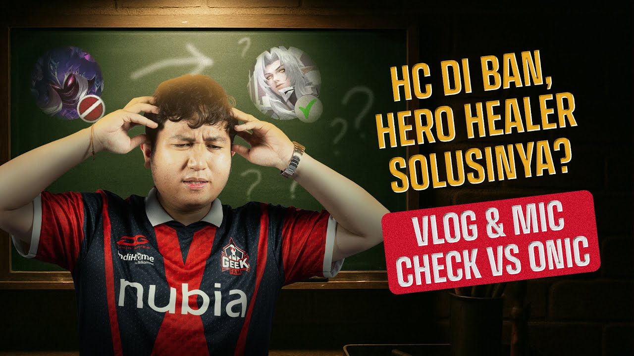 APAKAH HEALER JADI SOLUSI?! - MIC CHECK & VLOG VS ONIC