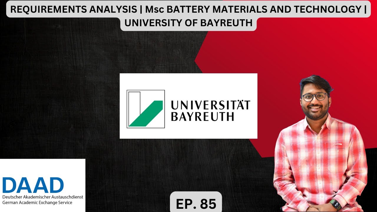 REQUIREMENTS ANALYSIS | Msc in BATTERY MATERIALS AND TECHNOLOGY | UNIVERSITY OF BAYREUTH