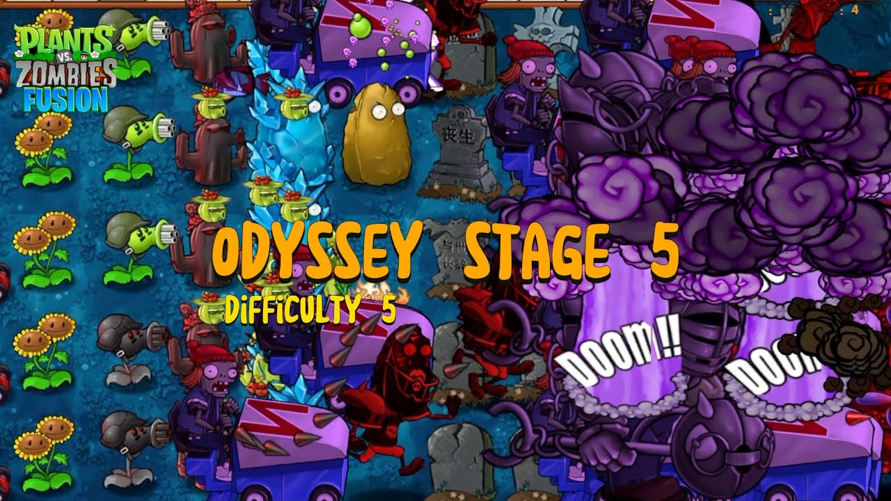 Plants VS Zombies Fusion Odyssey stage 5 | Difficulty 5