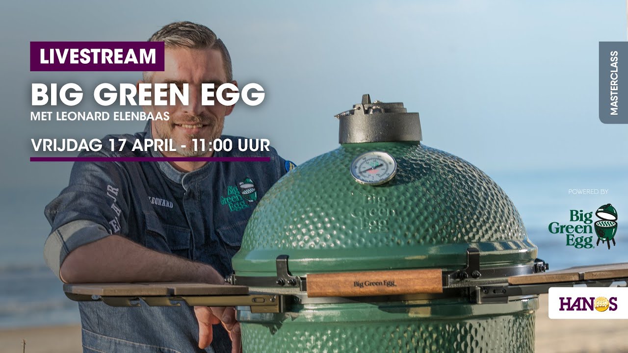 Livestream #02 - Big Green Egg met Leonard Elenbaas