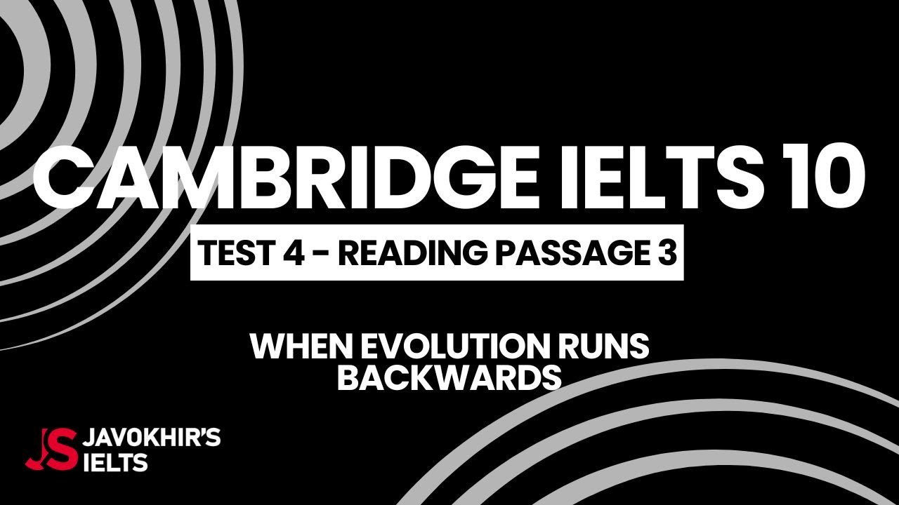 When evolution runs backwards | Cambridge IELTS 10, Test 4 Reading Passage 3