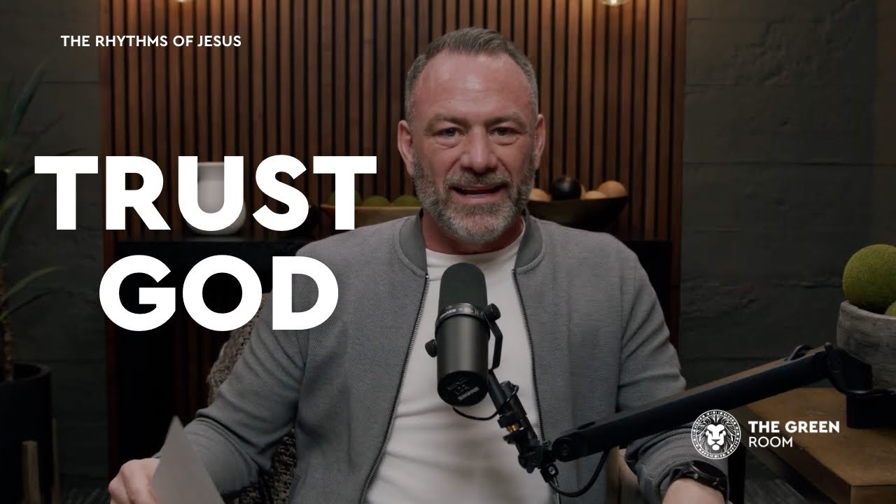 Trust God  | The Green Room Podcast | Pastor Waylon Sears