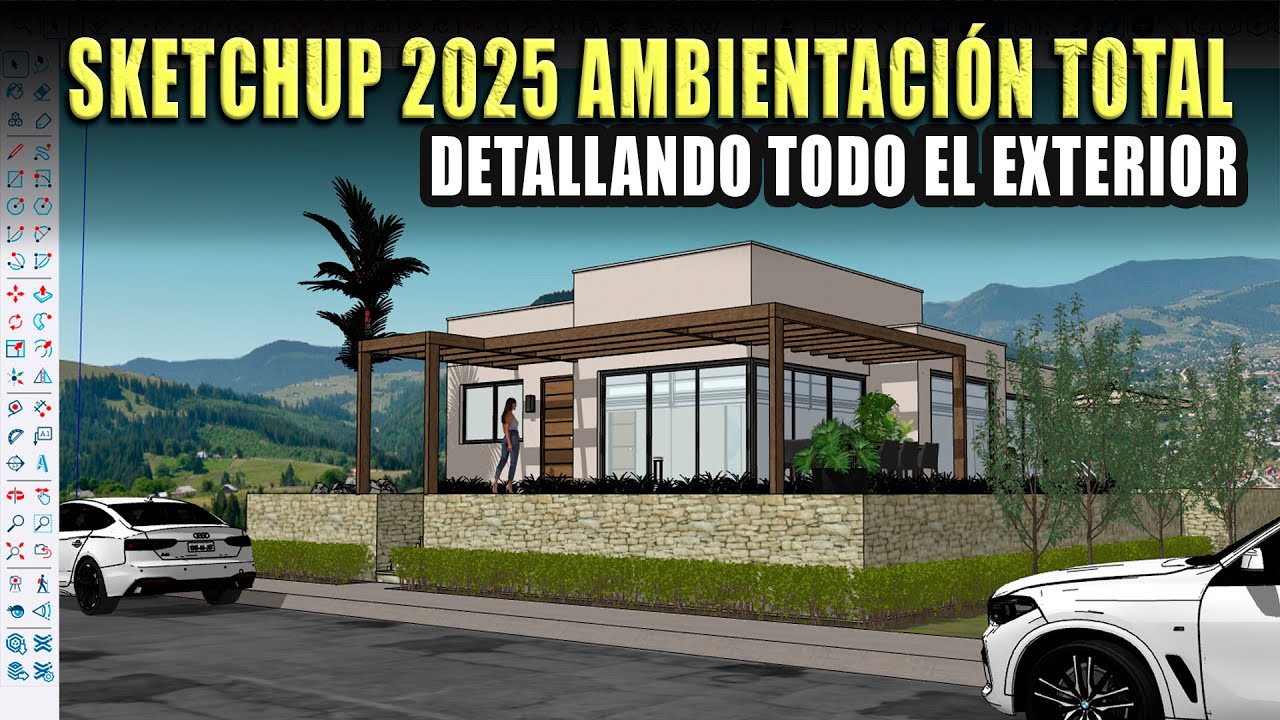 SKETCHUP 2025 🔴 AMBIENTANDO EL EXTERIOR A DETALLE SUPER FÁCIL