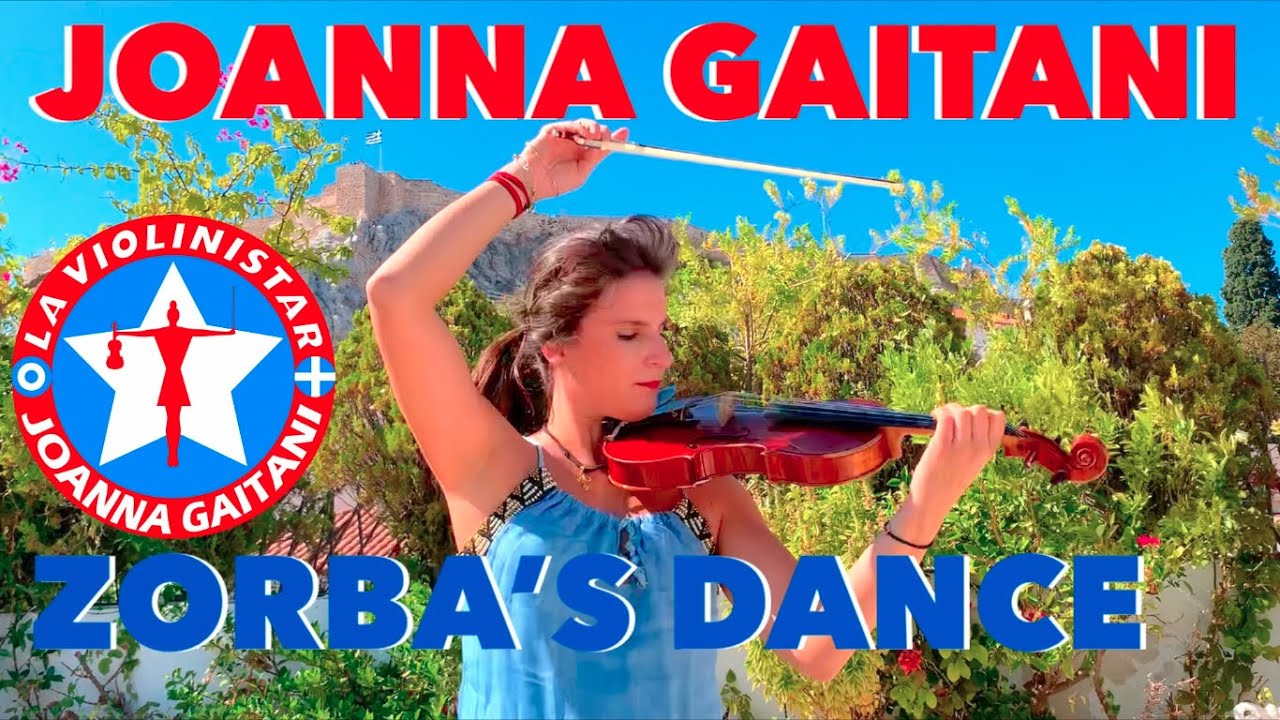 ZORBA THE GREEK - Mikis Theodorakis - La Violinistar - Joanna Gaitani