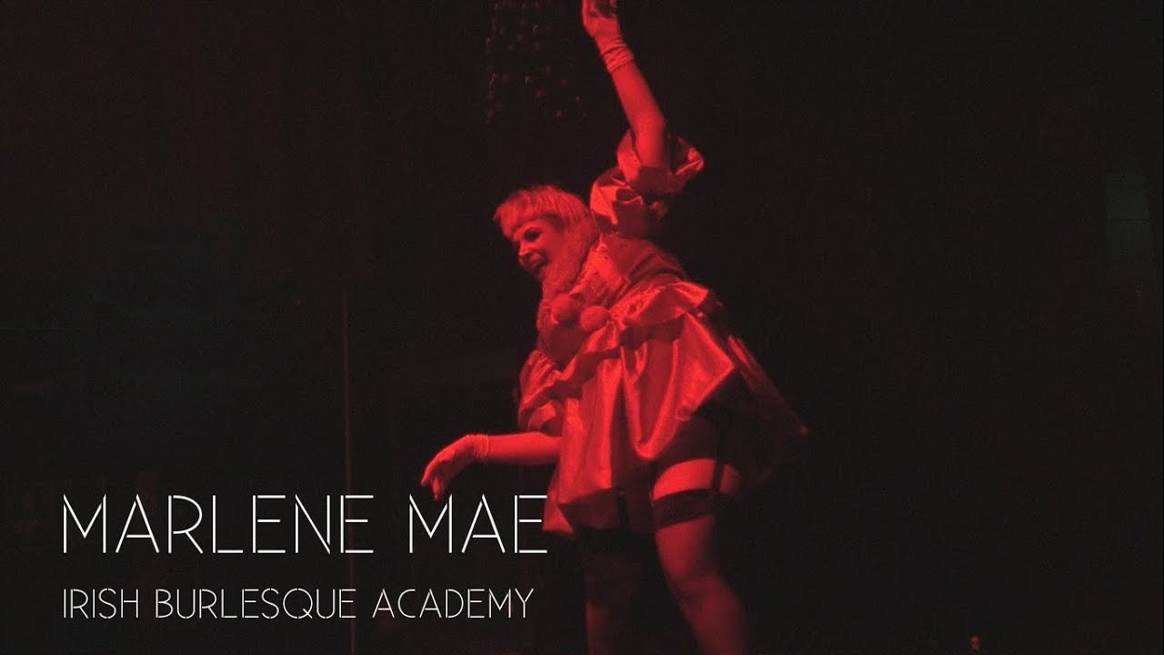 The Irish Burlesque Academy: Marlene Mae (Burlesque At The Movies, Button Factory, 15.12.19)