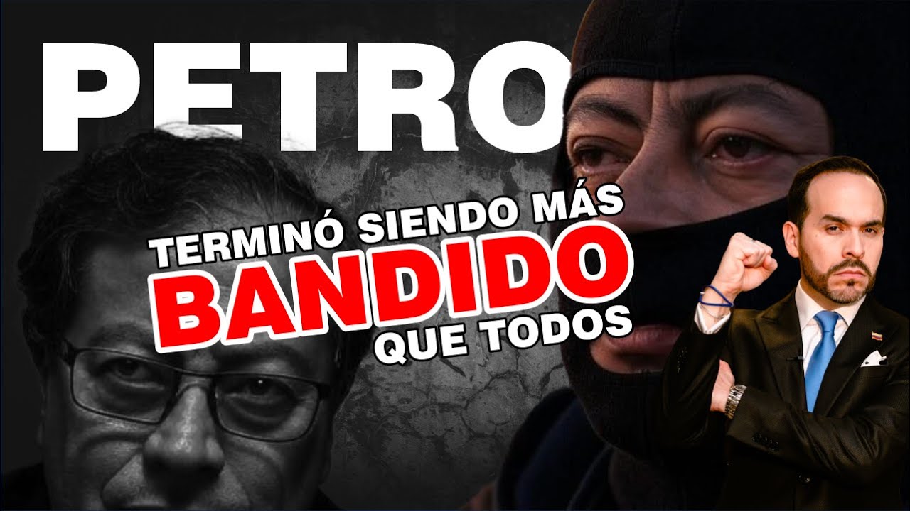 Petro, que era el dueño de la moral, terminó siendo el más bandido de todos