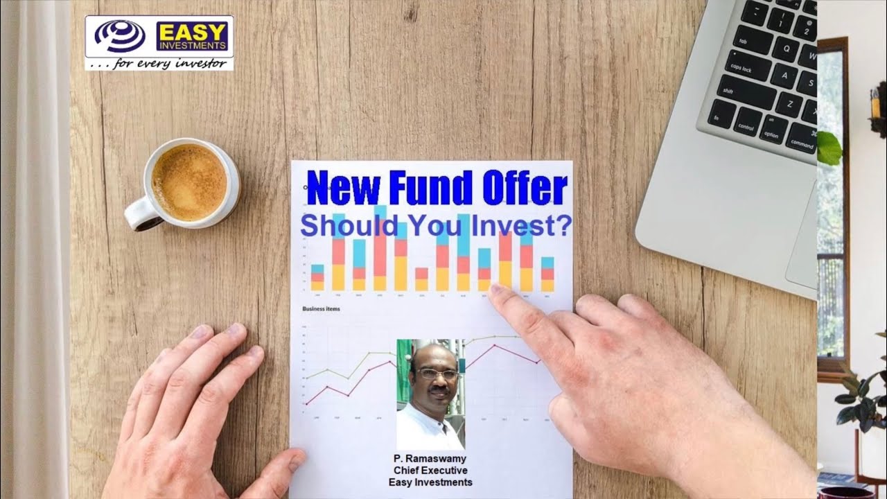 New Fund Offers - Should You Invest?