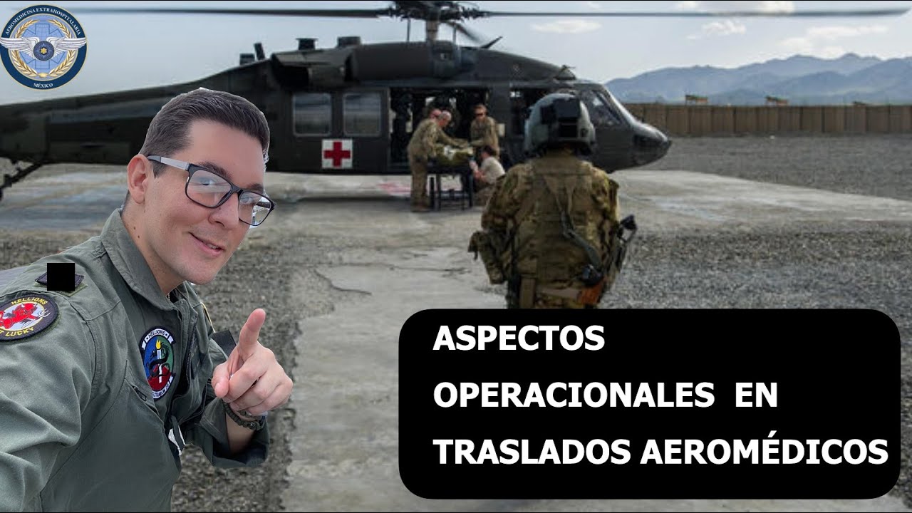 ASPECTOS OPERACIONALES EN TRASLADOS AEROMÉDICOS