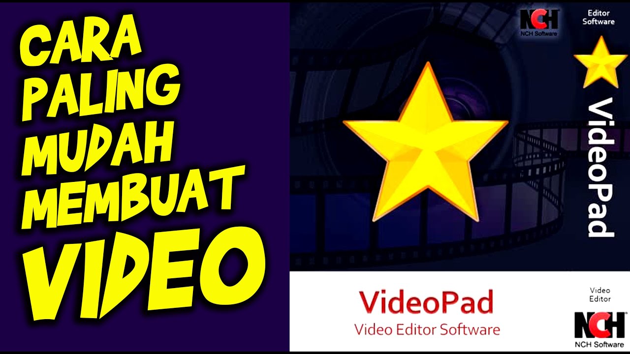 CARA MENGGUNAKAN VIDEOPAD || CARA BUAT VIDEO DENGAN VIDEO PAD || TONTON SAMPAI ABIS, BISA BUAT VIDEO