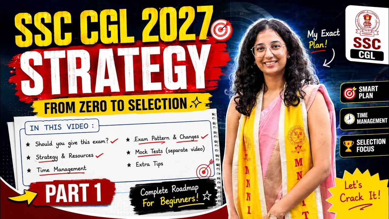 SSC CGL 2027 Complete Strategy🎯 | Full Year Roadmap for Beginners to Advanced🔥