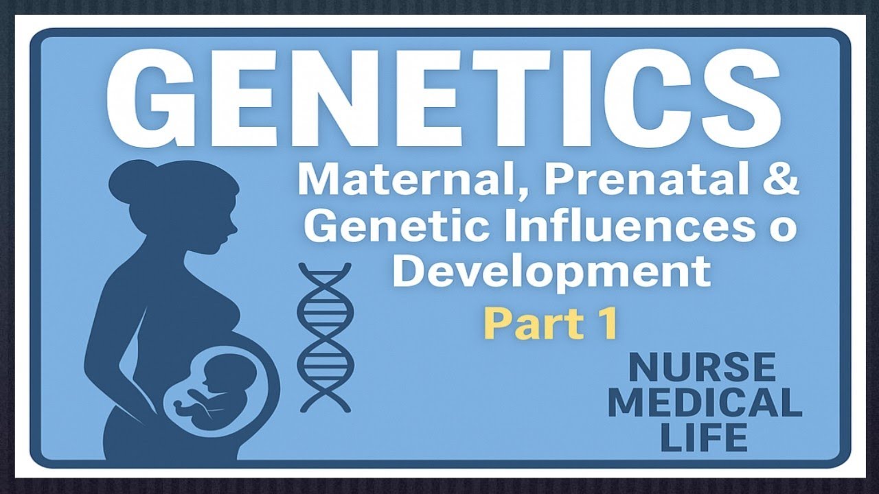 Unit - Maternal, Prenatal & Genetic Influence | Part-1 | BSc Nursing 4th Semester | Genetics ✨
