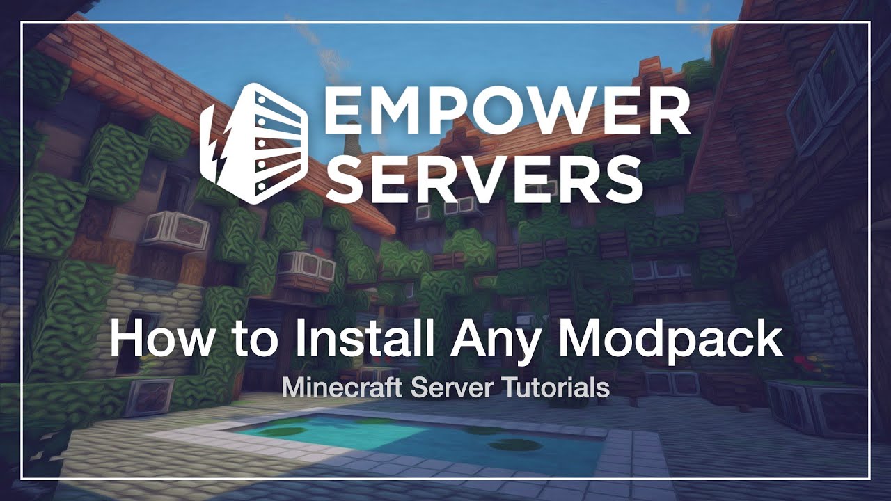 How To Install Any Modpack | Empower Servers