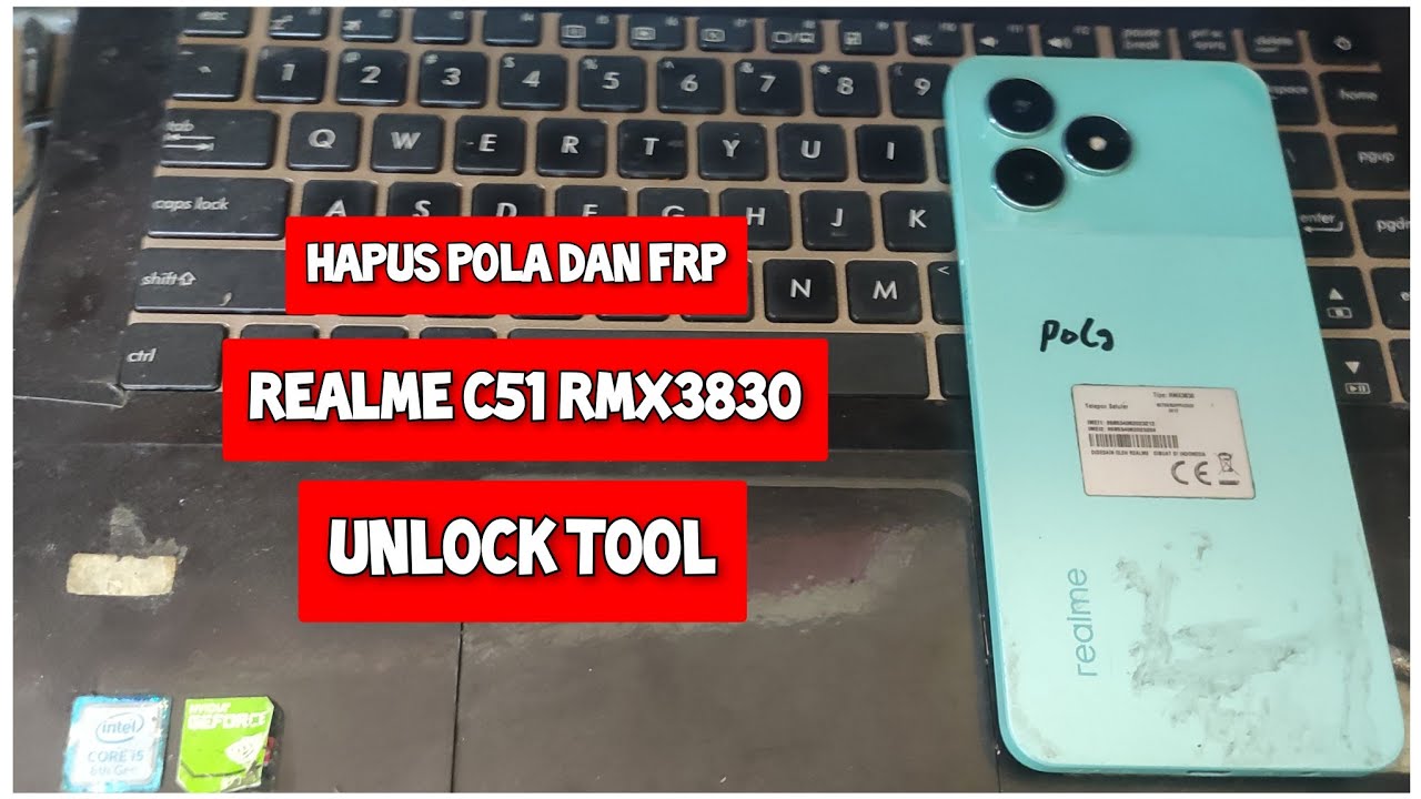 HAPUS POLA DAN FRP REALME C51 RMX3830 VIA UNLOCK TOOL