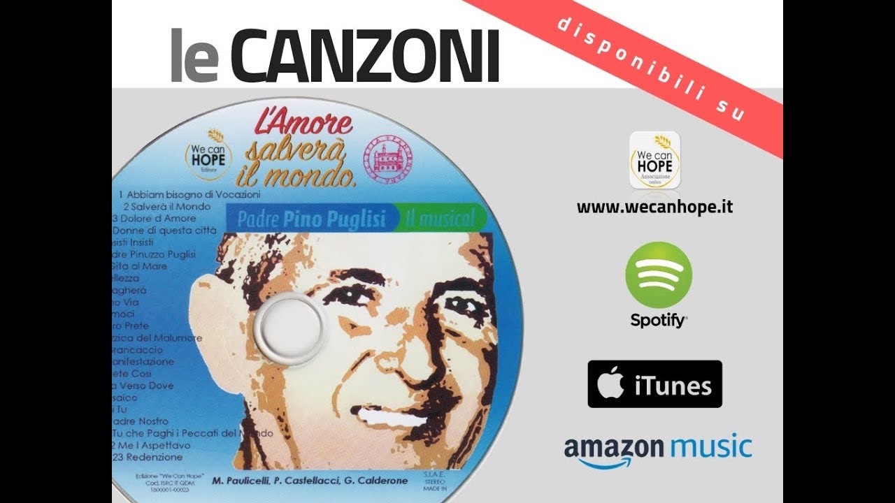 Le 23 Canzoni musical Padre Pino Puglisi: l'Amore salverà il mondo