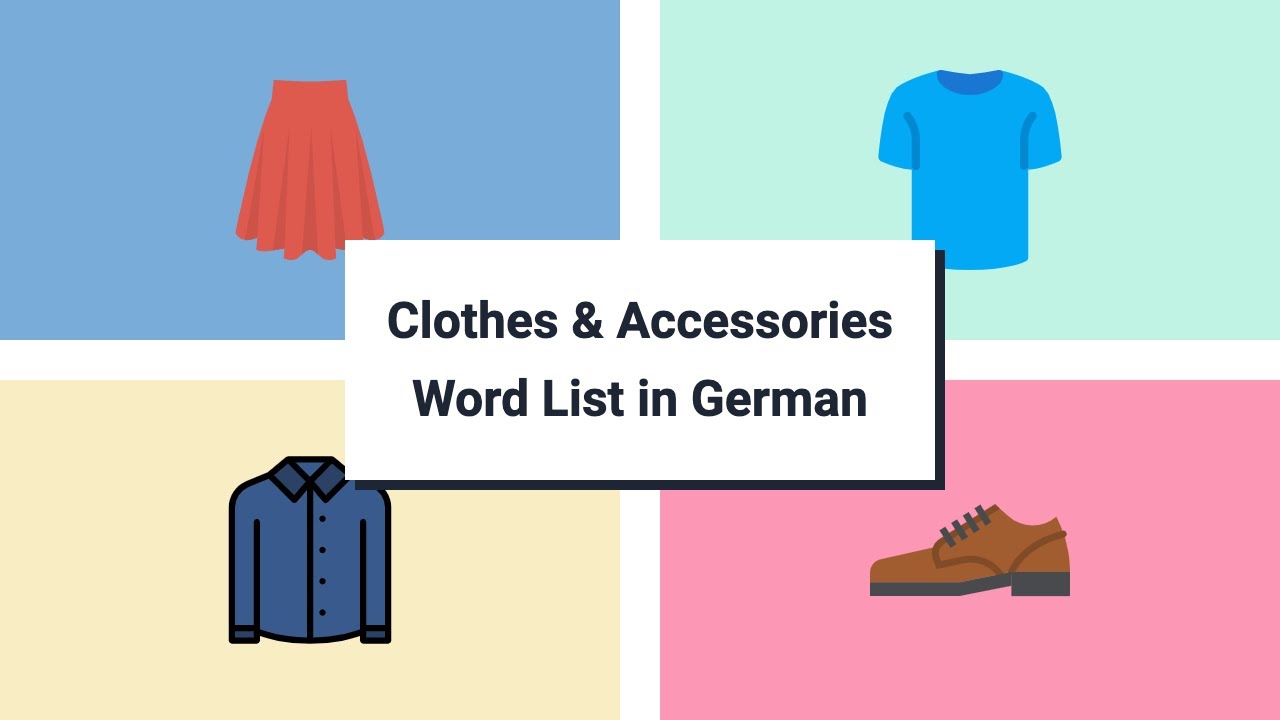 Clothes & Accessories Vocabulary in German [66 words in 7 mins]