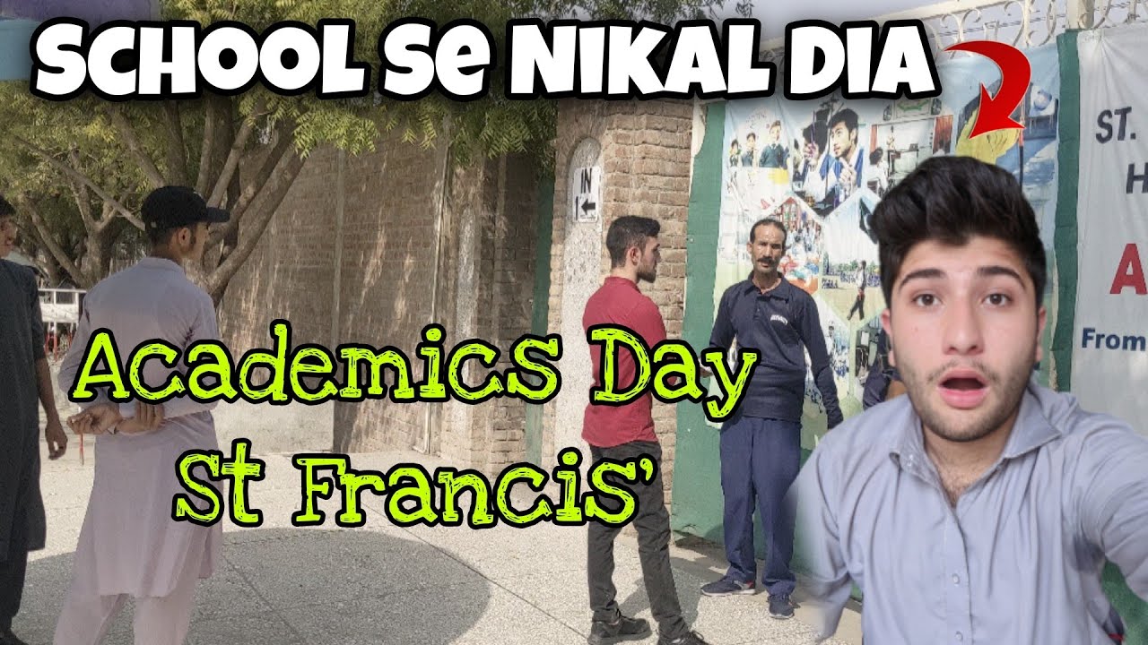 School se nikal dia😱 | St Francis' Academics day