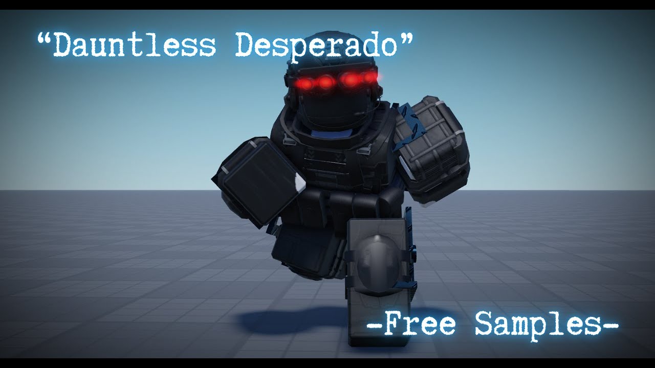 Dauntless Desperado but it only free samples (DvN IoTD)