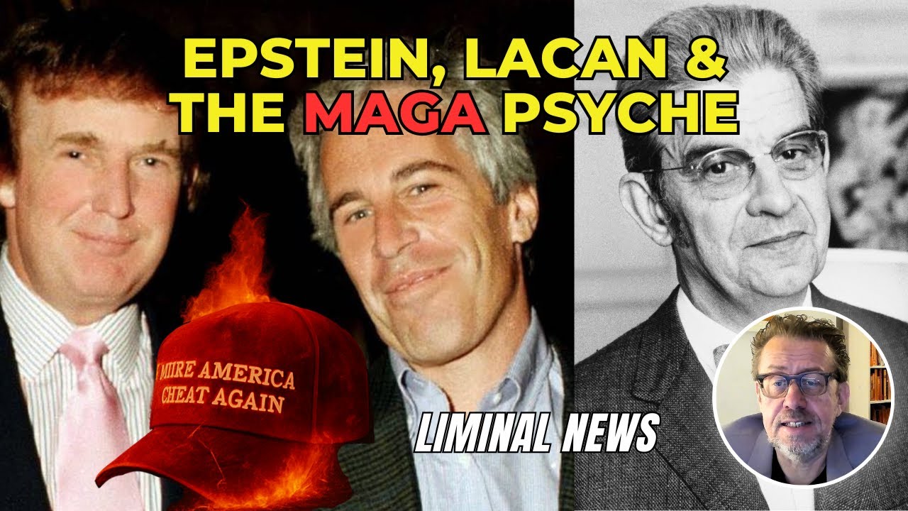 Epstein, Lacanian Disavowal & the Collapse of MAGA | LIMINAL NEWS with Daniel Pinchbeck