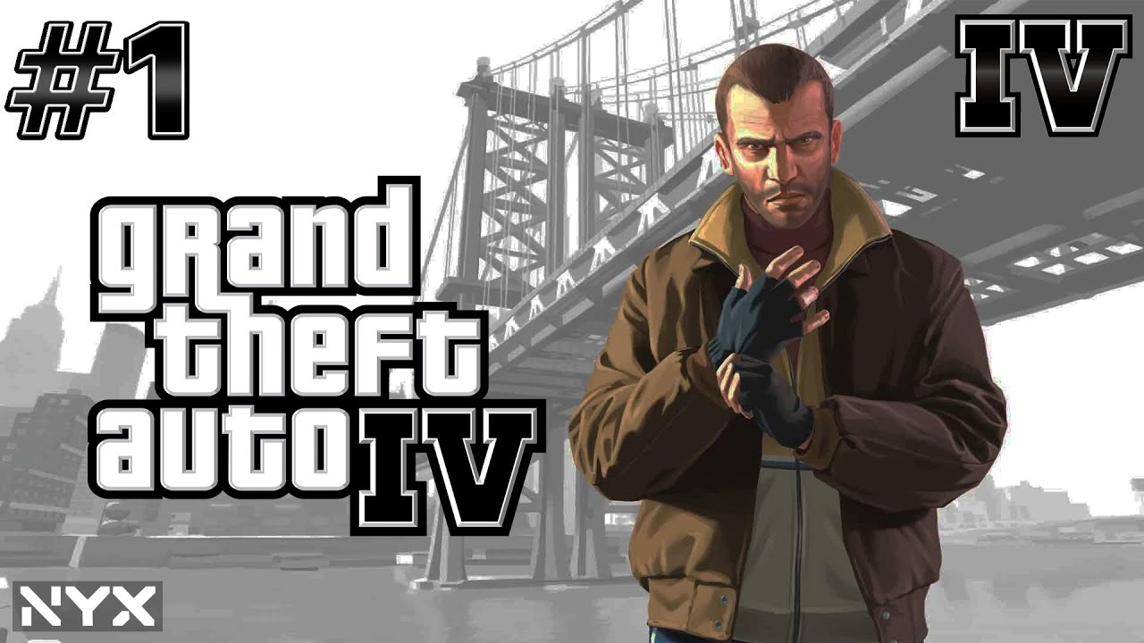 EP - 1 | Grand Theft Auto IV | NyxPlayz