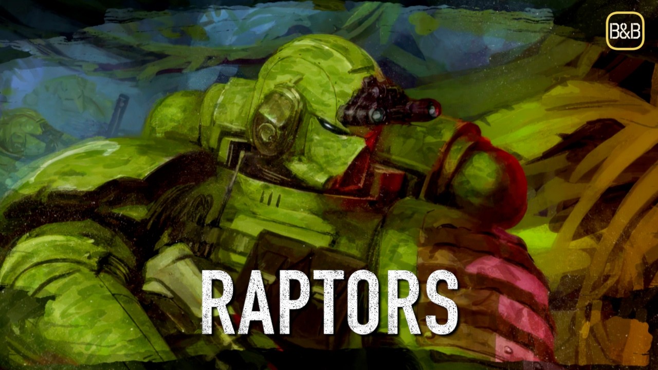 Raptors: The Emperor&rsquo;s Finest Soldiers (No AI) - Warhammer 40k Ambient Lore