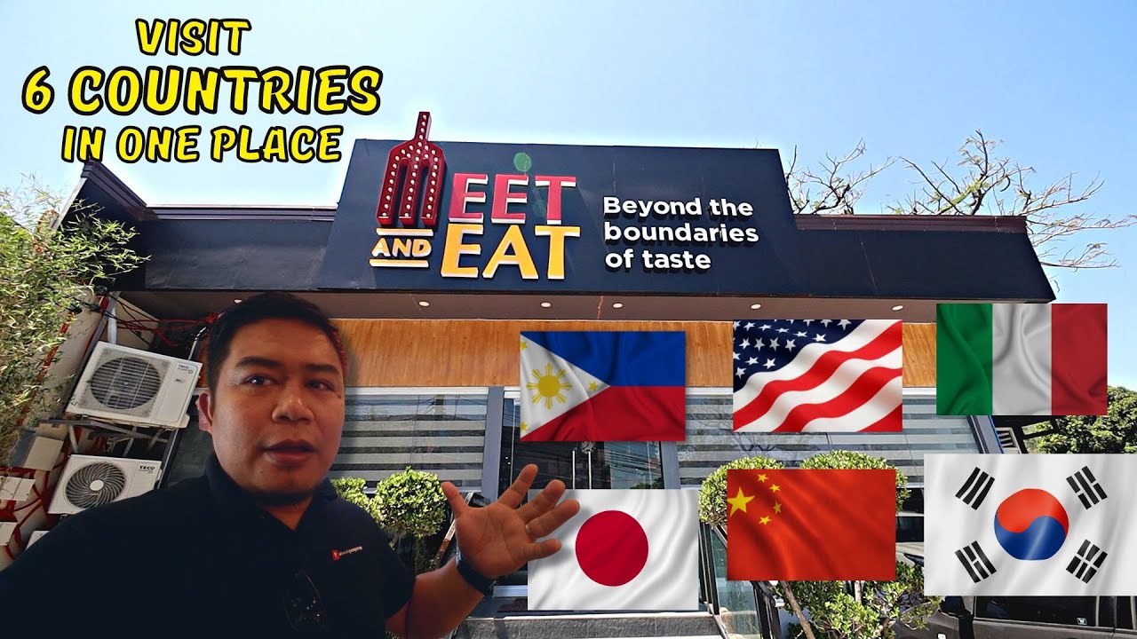 MEET AND EAT OLONGAPO CITY: Visit 6 countries in one place!