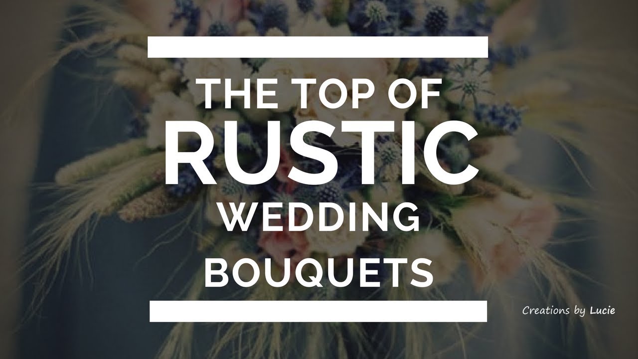 DIY - Rustic Wedding Bouquets - Ideas and Inspirations. Buqu&ecirc;s R&uacute;sticos -  Criativos e Originais