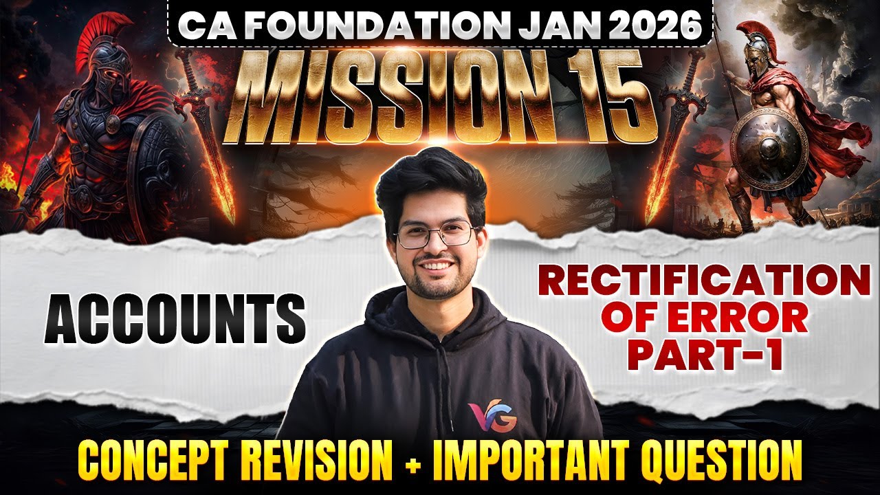 Rectification of Error (Part-1) | Accounts Revision & Imp Questions | CA Foundation Jan 2026