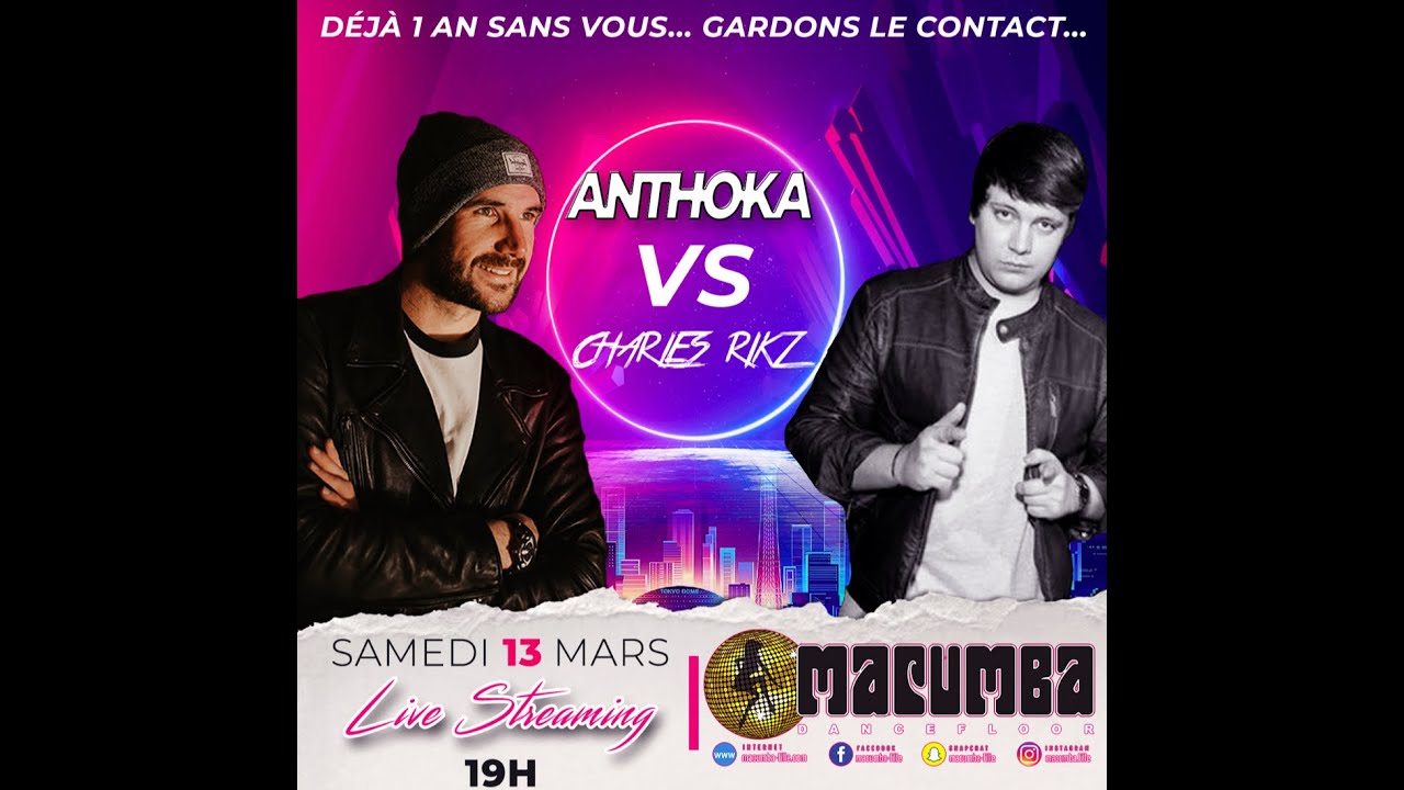 CHARLES RIKZ & ANTHOKA @MACUMBA