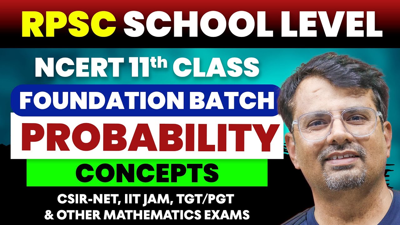 Probability | RPSC School Level - NCERT Class 11th Maths | Chapter 15th By GP Sir