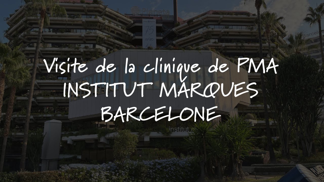 Visite de la clinique de PMA Institut Marques Barcelone