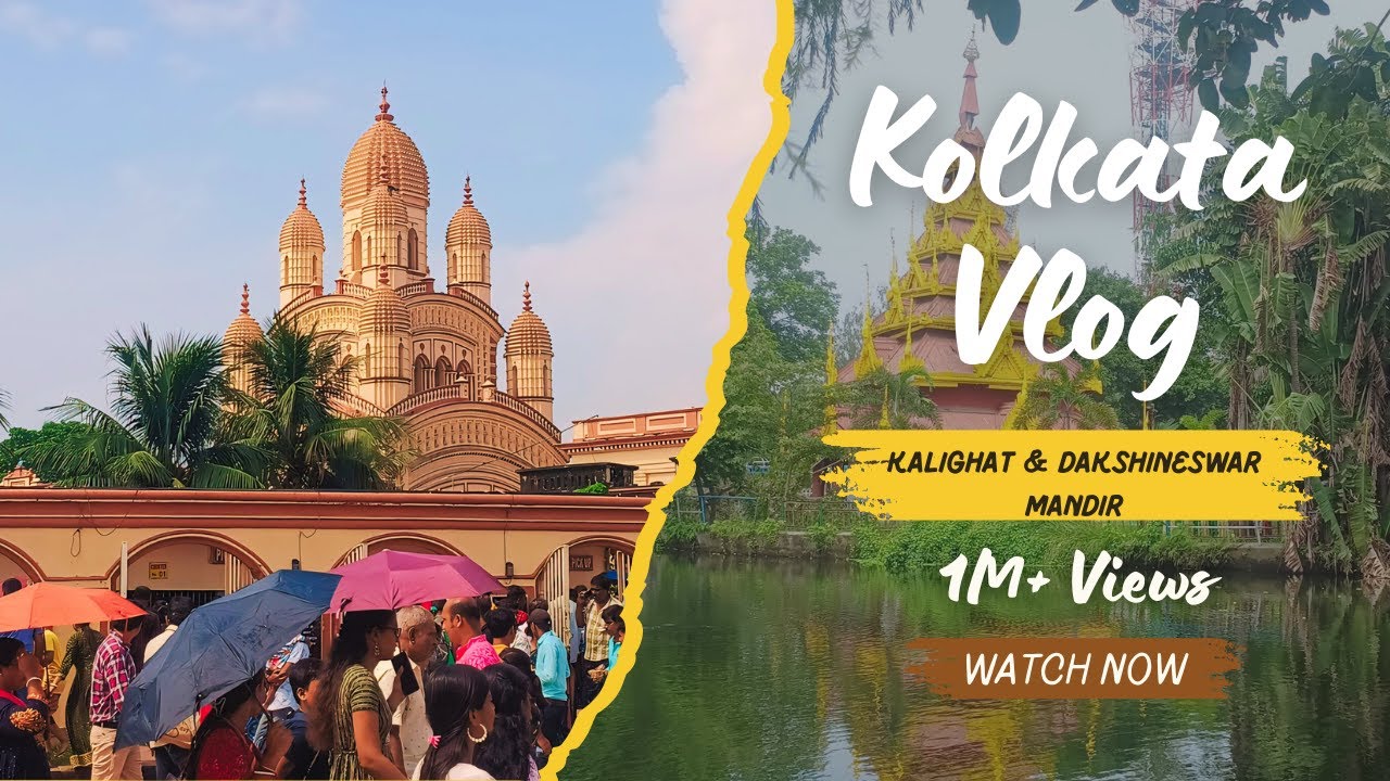 Kalighat and Dakshineswar Mandir | Kolkata Kali Mandir tour guide & Budget