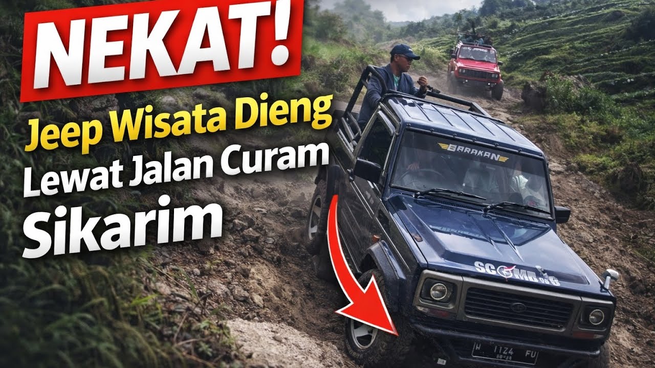 Jeep wisata dieng nekat lewat tanjakan sikarim 