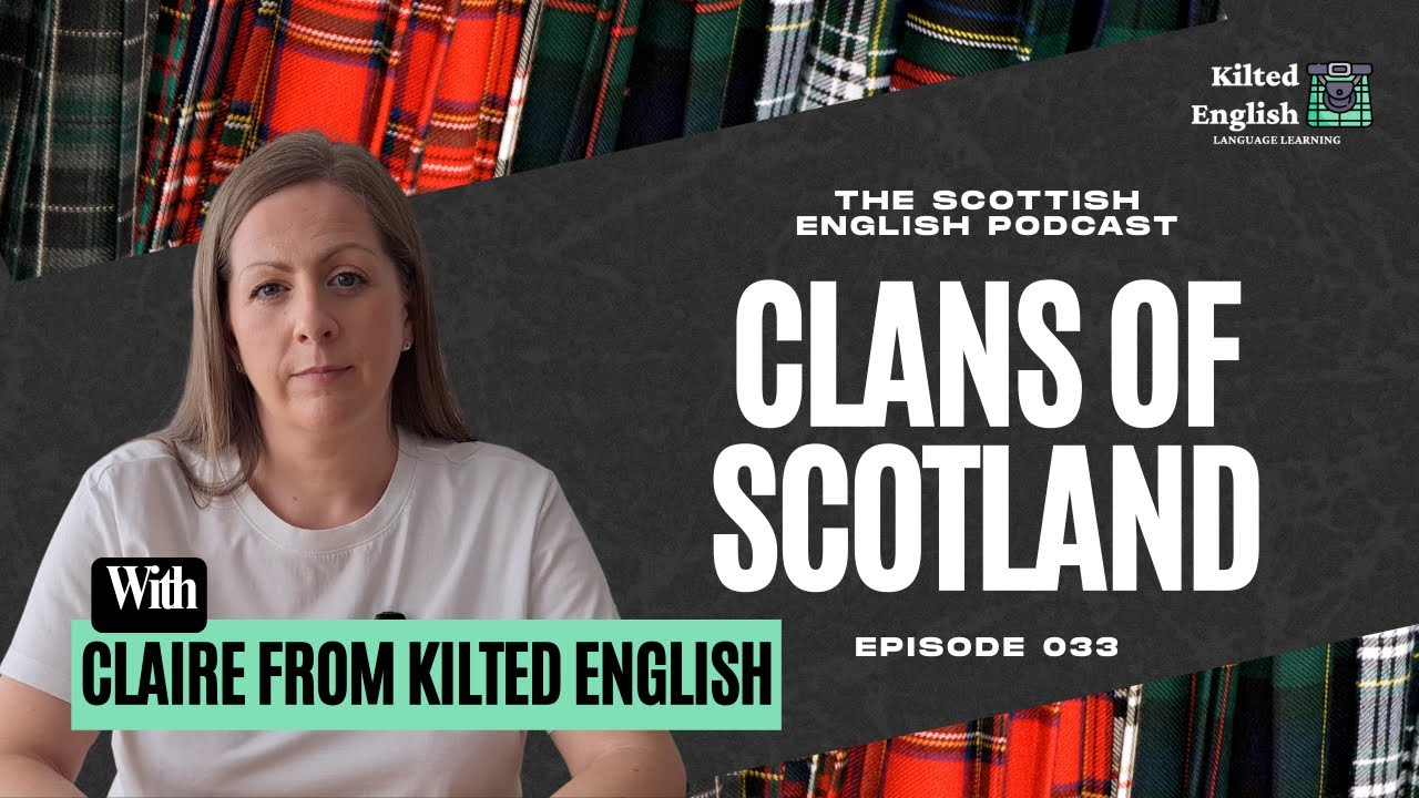 The Clans of Scotland