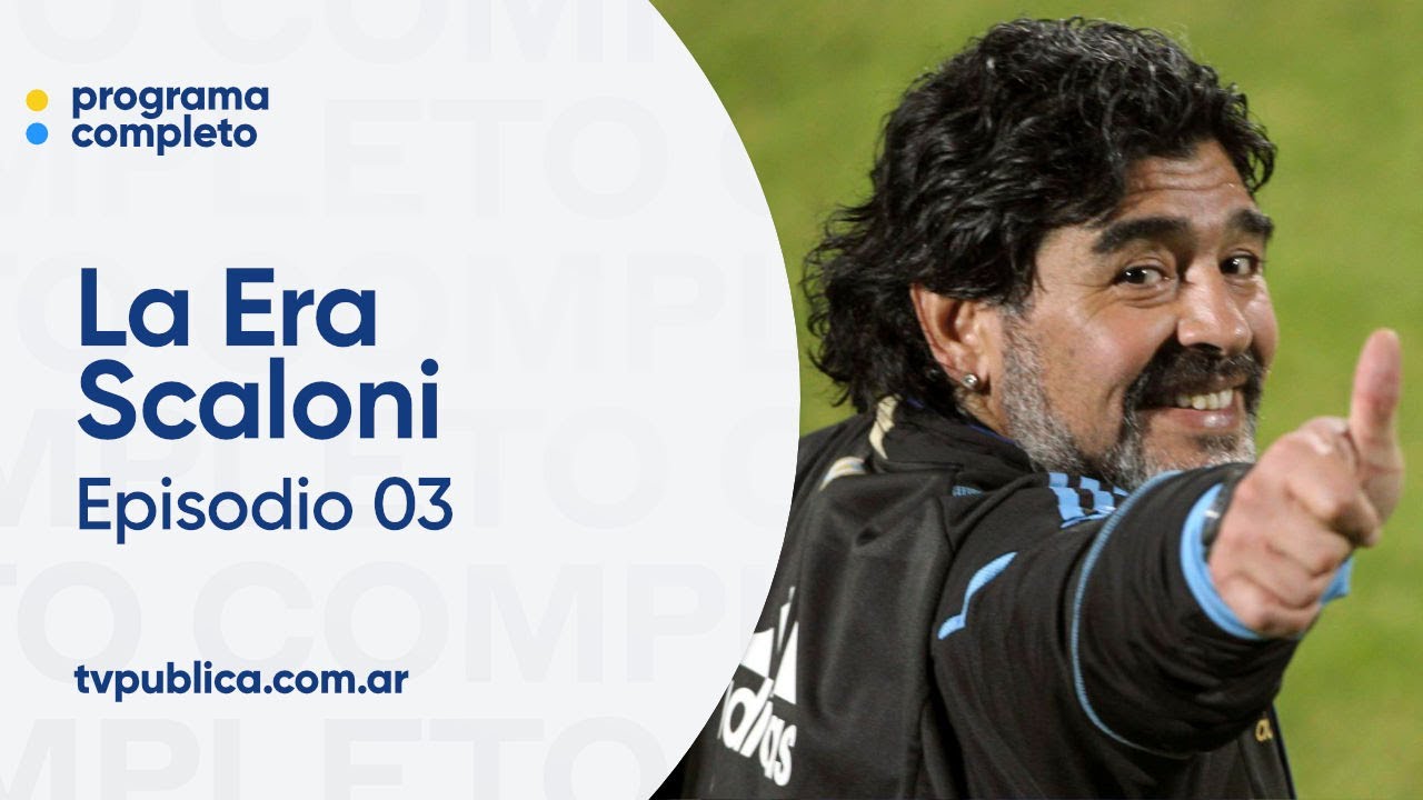 Episodio 03: La muerte de Diego Maradona - La Era Scaloni