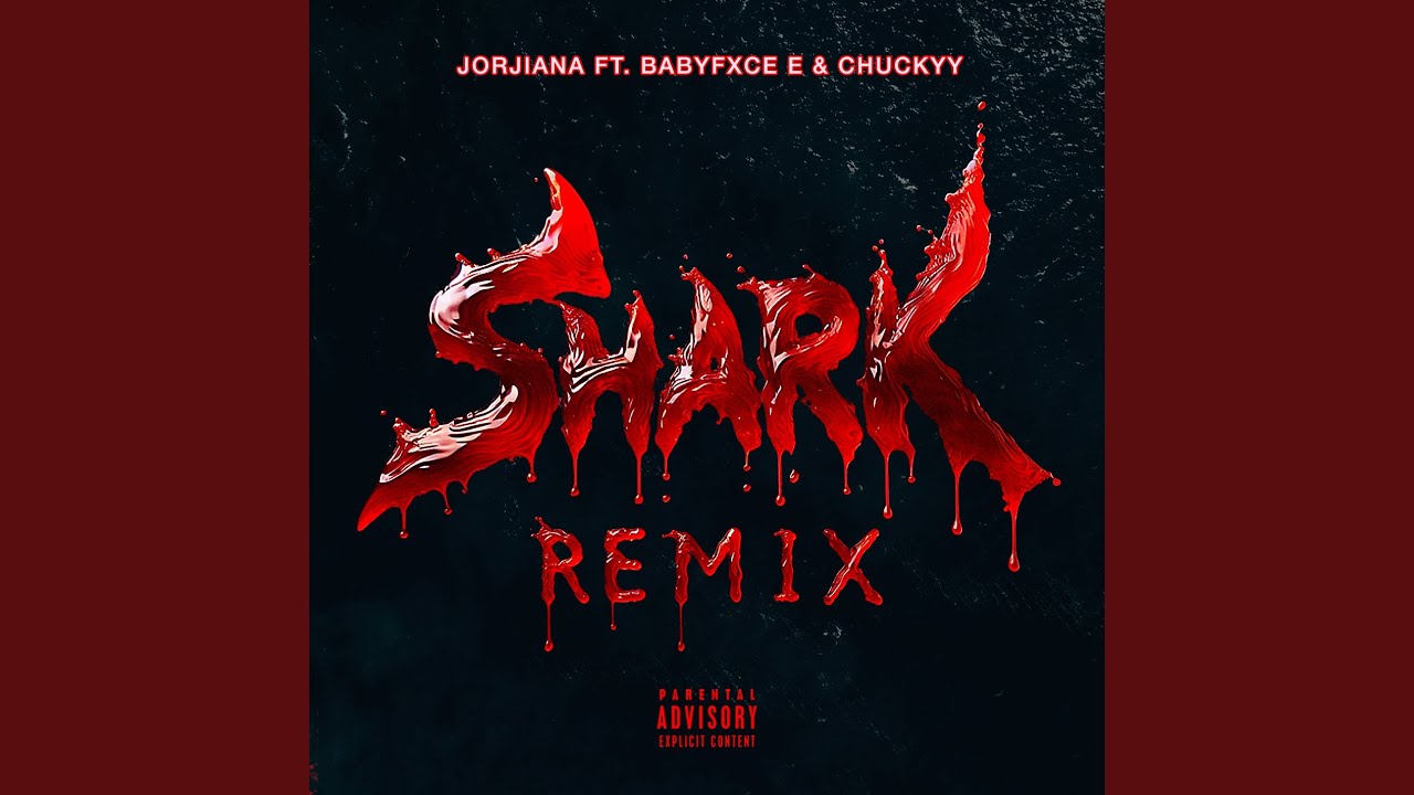 Shark (Remix) (feat. Babyfxce E & Chuckyy)